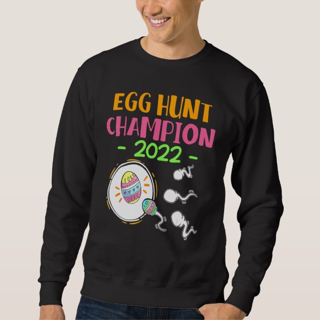 Champion für die Eierjagd 2022 Osterschwangerschaf Sweatshirt (Vorderseite)
