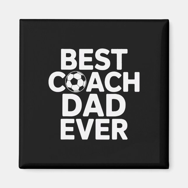 Champion Mentor Bester Coach Dad Ever Fußballtrain Magnet (Vorne)