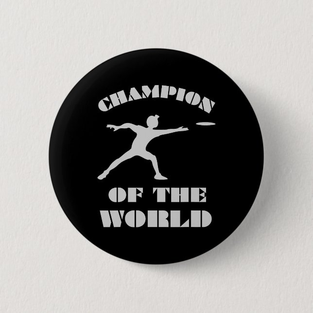 Champion of the World . Disc Golf Frisbee Golf . Button (Vorderseite)