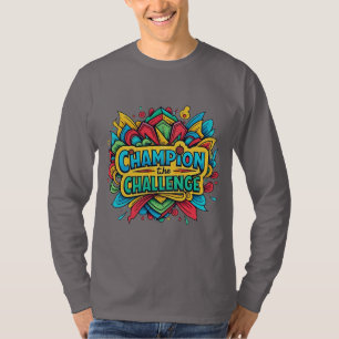 Champion the Challenge - Lebhafter, handGezeichnet T-Shirt