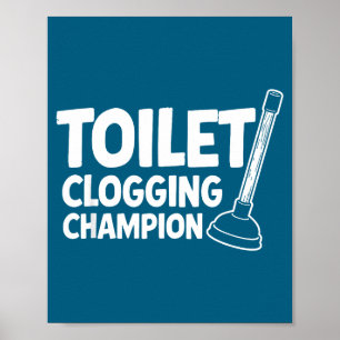 Champion Toilettenverstopfungsuniversum Poster