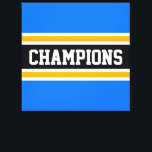 CHAMPIONS Sporty Bright Blue Black Yellow Stripes Leinwanddruck<br><div class="desc">Dieses farbenprächtige,  sportliche Design enthält sportliche CHAMPIONS-Texte in einem breiten schwarzen,  horizontalen Mitte-Rennstreifen mit goldgelben und weißen Streifen gegen hellblaue Außenrand. Die Farben und Texte in diesem Design können personalisiert sein.</div>