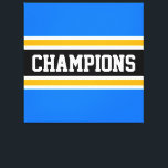 CHAMPIONS Sporty Bright Blue Black Yellow Stripes Leinwanddruck<br><div class="desc">Dieses farbenprächtige, sportliche Design enthält sportliche CHAMPIONS-Texte in einem breiten schwarzen, horizontalen Mitte-Rennstreifen mit goldgelben und weißen Streifen gegen hellblaue Außenrand. Die Farben und Texte in diesem Design können personalisiert sein.</div>