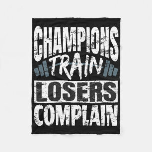 Champions Train Losers Beschwerde Bodybuilding Fit Fleecedecke