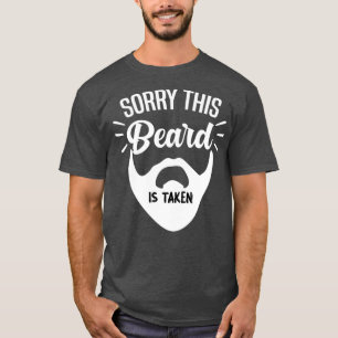 CHAMPRINT Sorry, dieser Bart ist genommen Funny Co T-Shirt