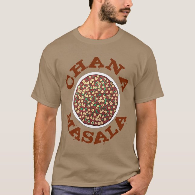 Chana Masala Chole Indian Food Chickpeh Dish T-Shirt (Vorderseite)