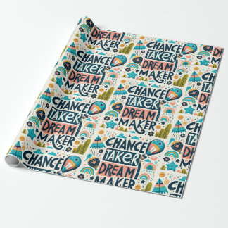 Chance Taker Dream Maker Geschenkpapier