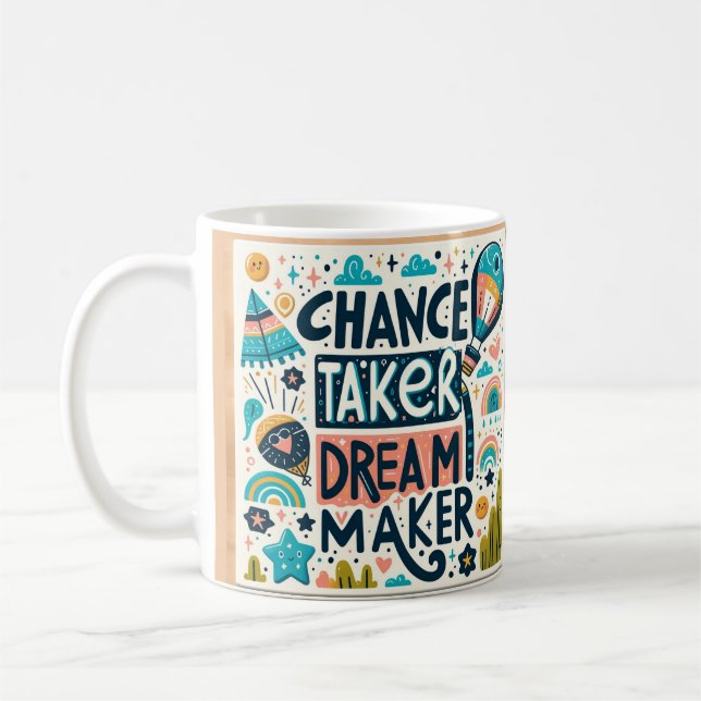 Chance Taker Dream Maker Kaffeetasse (Links)