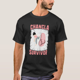 Chancla Survivor Mama Sarcastic Sandal Dreh Flop L T-Shirt