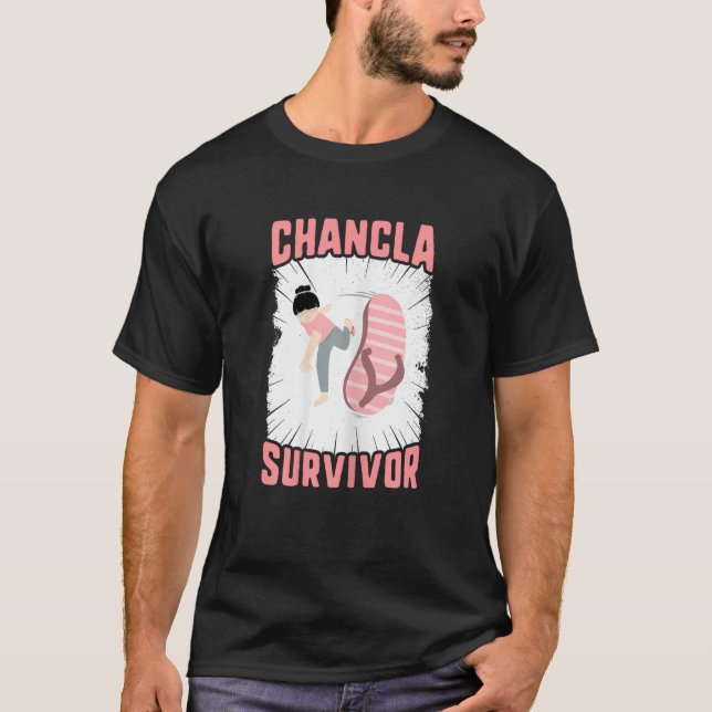 Chancla Survivor Mama Sarcastic Sandal Dreh Flop L T-Shirt (Vorderseite)