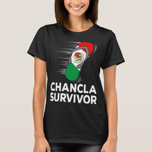 Chancla Survivor Mexico Funny Mexican Flag Joke Gi T-Shirt (Vorderseite)
