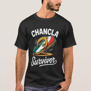 Chancla-Überlebender Mexikanische Flagge Meme Lust T-Shirt