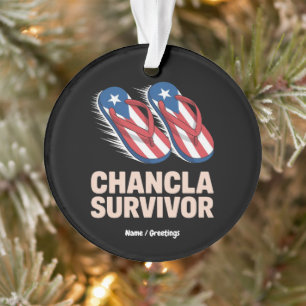 Chanclour Survivor Funny Puerto Rico Joke Gift Ornament