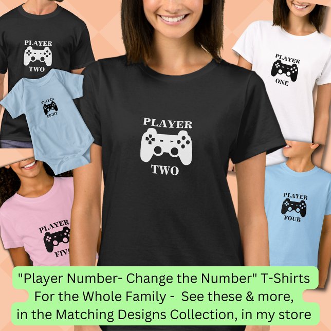 Change Number, Player Two Matching Ladys Gamer T-Shirt (Von Creator hochgeladen)