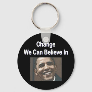 "Change We Can Believe In" Black Keychain Schlüsselanhänger