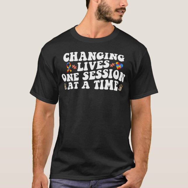 Changing Lives One Session At A Time ABA SPED Ther T-Shirt (Vorderseite)