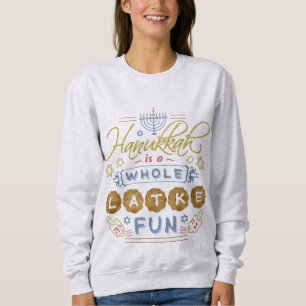 Chanukka ist ein ganzer Latke-Spaß-lustiger Sweatshirt