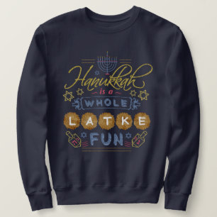 Chanukka ist ein ganzer Latke-Spaß-lustiger Sweatshirt
