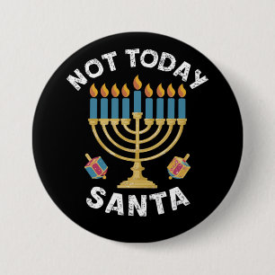 Chanukka Nicht Heute Weihnachtsmann Jüdisch Chanuk Button