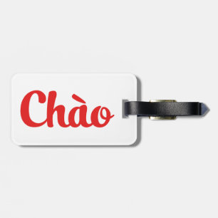 Chào / Hello ~ Vietnam / Vietnamese / Tiet ng Vivi Gepäckanhänger