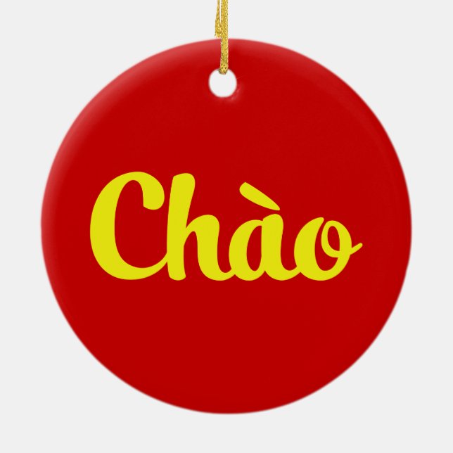Chào / Hello ~ Vietnam / Vietnamese / Tiet ng Vivi Keramikornament (Hinten)