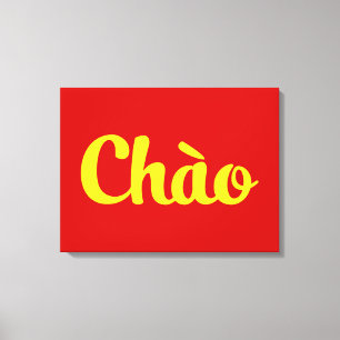 Chào / Hello ~ Vietnam / Vietnamese / Tiet ng Vivi Leinwanddruck