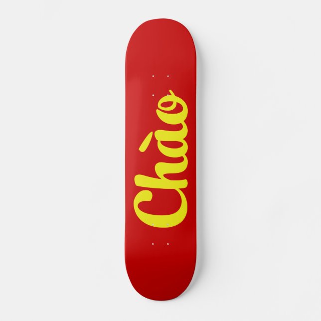 Chào / Hello ~ Vietnam / Vietnamese / Tiet ng Vivi Skateboard (Vorderseite)