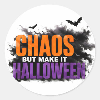 🎃 Chaos, aber auf Halloween - Lustiger gruseliger Runder Aufkleber