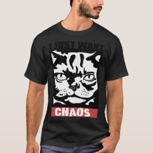 Chaos Cat for Cat Mama Cat Vater oder Cat T-Shirt