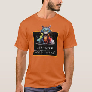 Chaos Cat Tee – Astrophe: Rücksichtsloser Zerstöre