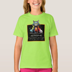 Chaos Cat Tee – Astrophe: Rücksichtsloser Zerstöre