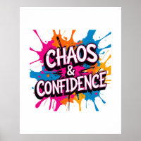 "Chaos & Confidence" Farb-Splash-Zitat-Design