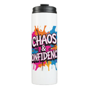 "Chaos & Confidence" Farb-Splash-Zitat-Design Thermosbecher