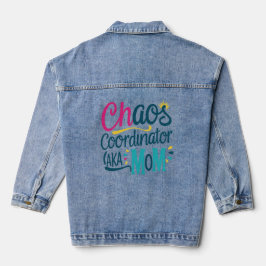 Chaos Coordinator AKA Mama Jeansjacke