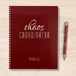 Chaos Coordinator Burgundy Personalized Name Planer<br><div class="desc">Chaos Coordinator Burgundy Red Personalized Name festuresthe text "chaos coordinator" in a fun white script typography. Perfect for that busy mom, teacher, sports team manager or work boss. Designed by Evco Studio www.zazzle.com/store/evcostudio</div>