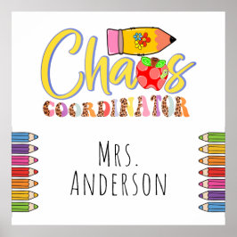 Chaos Coordinator Lehrer Poster