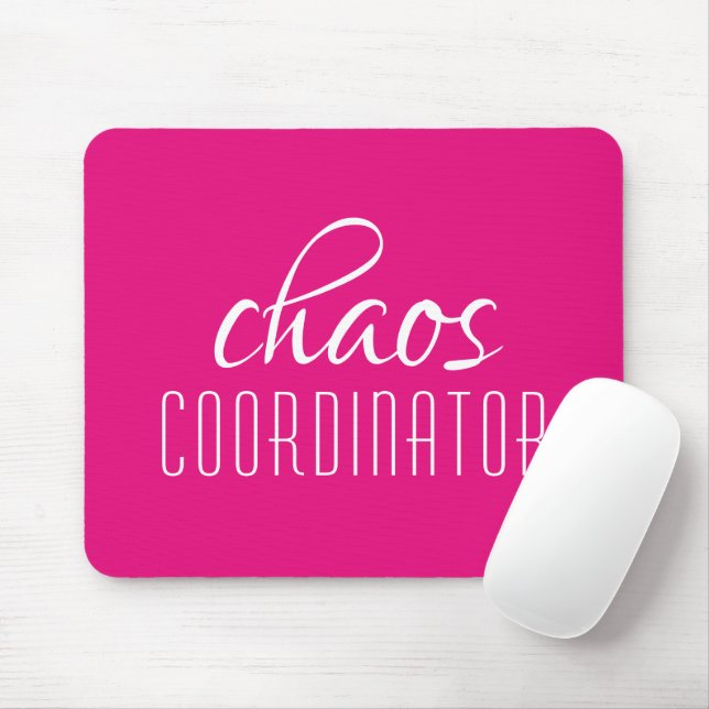 Chaos Coordinator Pink Typographic Tex Mousepad (Mit Mouse)