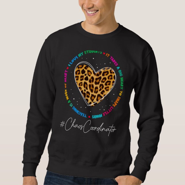 Chaos Coordinator School Admin Bewertung zurück T Sweatshirt (Vorderseite)