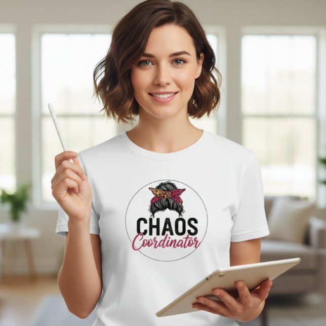 Chaos Coordinator Shirt with Messy Bun and Leopard (Von Creator hochgeladen)