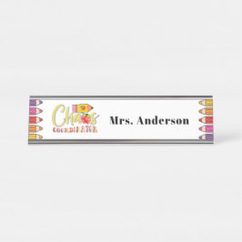 Chaos Coordinator Teacher Gift Schreibtischnamensplakette