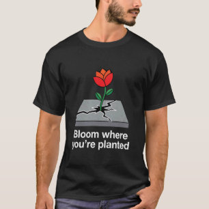 Chaos-Gartenbau Blütenpflanze Belastbarkeit Inspir T-Shirt