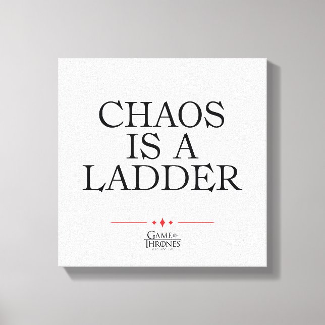 Chaos Is A Ladder Leinwanddruck (Vorderseite)