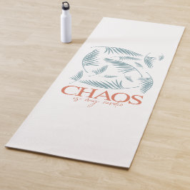 Chaos ist mein Cardio Yogamatte