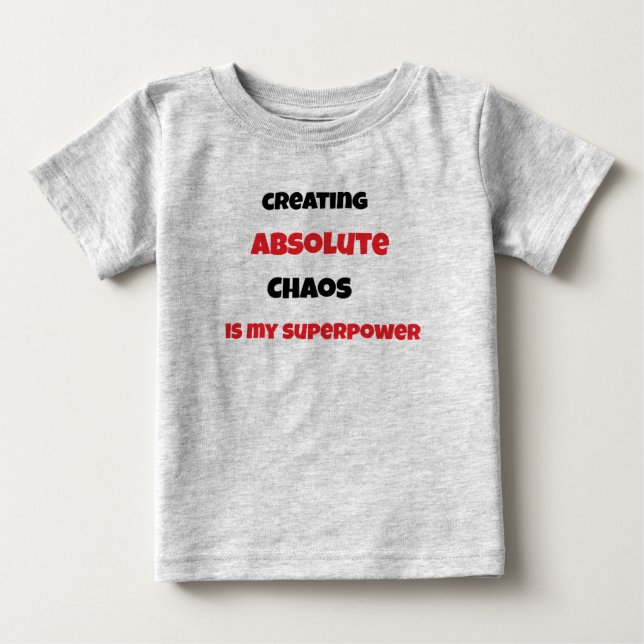 Chaos ist meine Supermacht Baby T-shirt (Vorderseite)