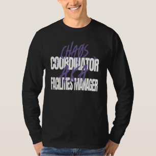 Chaos-Koordinator A K A Facility Manager T-Shirt