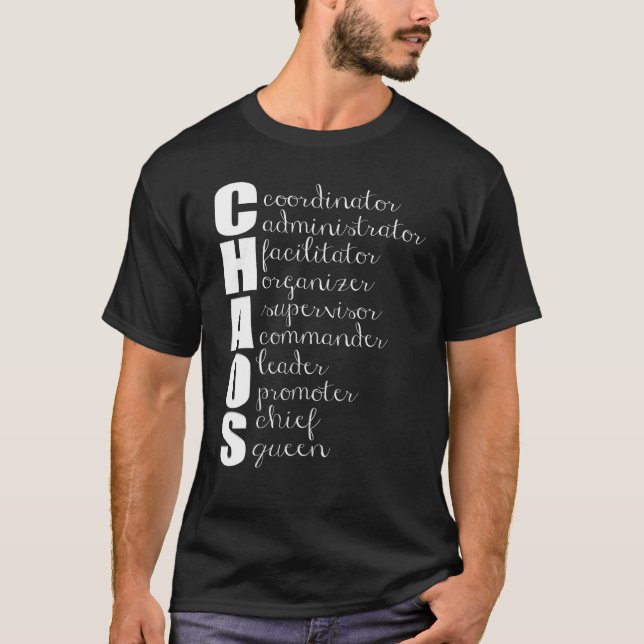 Chaos-Koordinator Administrator Supervisor T-Shirt (Vorderseite)