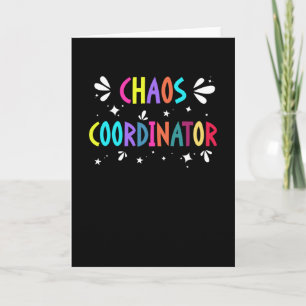 Chaos-Koordinator Funny Mama Lehrer Witty Sprichwo Karte