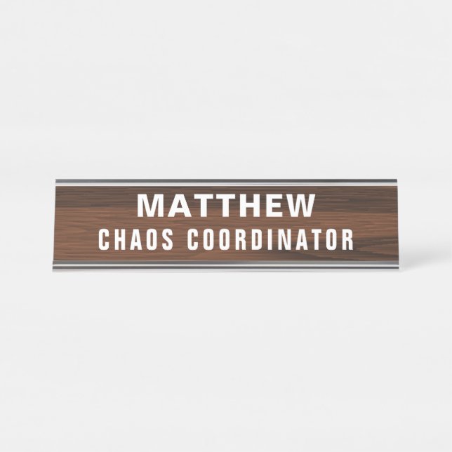 Chaos-Koordinator Funny Novelty Personalisiert Schreibtischnamensplakette (Vorderseite )