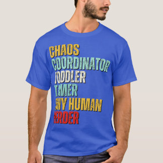 Chaos-Koordinator Kleinkind Tamer Tiny Human Herde T-Shirt