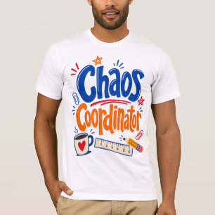 Chaos-Koordinator Lehrer Zurück zur Schule Design T-Shirt